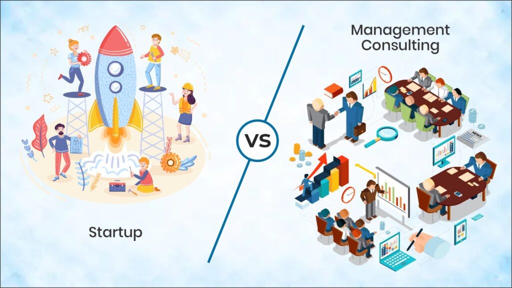 Startup vs Management Consulting